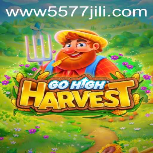 Exploring the Exciting World of GoHighHarvest: A New Gaming Sensation