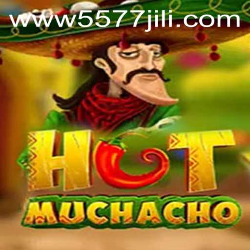 Unveiling HotMuchacho: A New Gaming Sensation at 5577JILI.COM