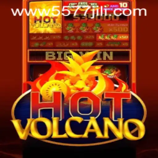 HotVolcano: Unleash Fiery Adventure with 5577JILI.COM