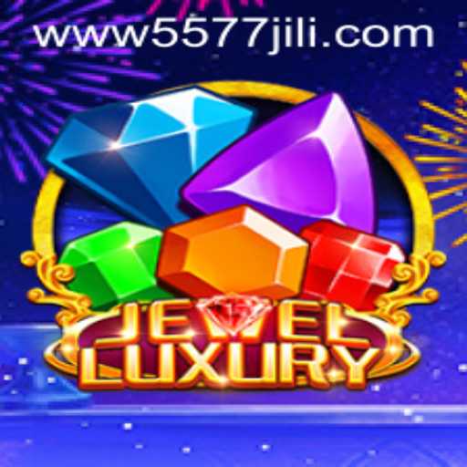 Exploring the Vibrant World of JewelLuxury and the Innovation Behind 5577JILI.COM