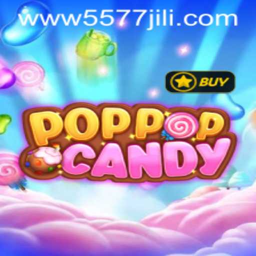 The Exciting World of POPPOPCANDY and the Role of 5577JILI.COM